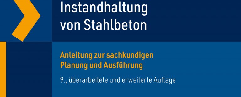 „Instandhaltung von Stahlbeton“: Neuauflage erschienen